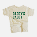 Daddy's Caddy Tshirt
